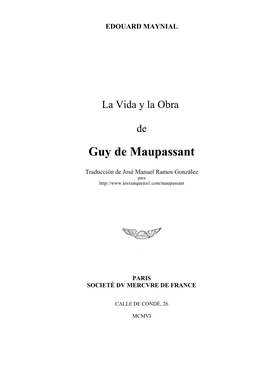 La Vida Y La Obra De Guy De Maupassant ______5