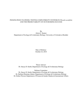 PICKING PICKY FLOWERS: TESTING COMPATIBILITY SYSTEMS in Physalis Acutifolia and the PREDICTABILITY of OUTCROSSING SUCCESS By