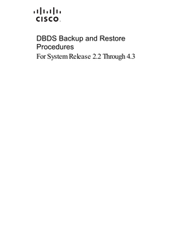 DBDS Backup and Restore Procedures for System Release 2.2 Through 4.3