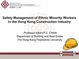 Safety Management of Ethnic Minority Workers in the Hong Kong Construction Industry