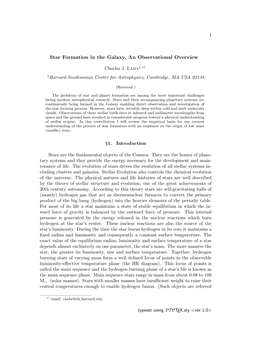 Star Formation in the Galaxy, an Observational Overview