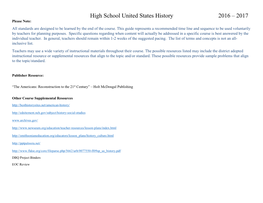 High School United States History 2016 – 2017 Please Note: All Standards Are Designed to Be Learned by the End of the Course