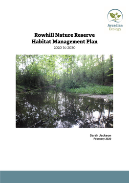 Rowhill Nature Reserve Habitat Management Plan 2020 to 2030