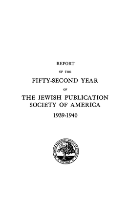 Fifty-Second Year the Jewish Publication Society Of