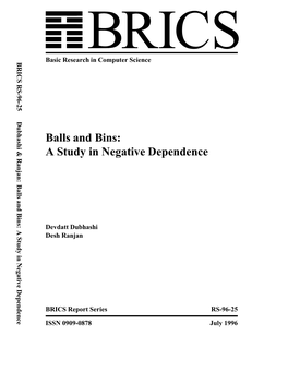 Balls and Bins: a Study in Negative Dependence Basic Research in Computer Science