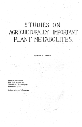 Studies on Agriculturally Important Plant Metabolites