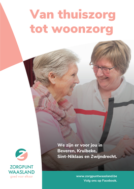 Van Thuiszorg Tot Woonzorg