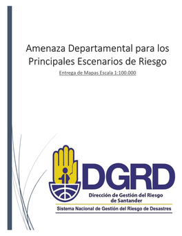 Amenaza Departamental Para Los Principales Escenarios De Riesgo