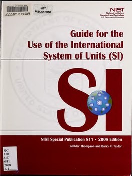 Guide for the Use of the International System of Units (SI)