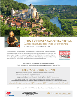Join TV Host Samantha Brown As She Discovers the Taste of Bordeaux 8 Days • July 29, 2021 • Amadolce
