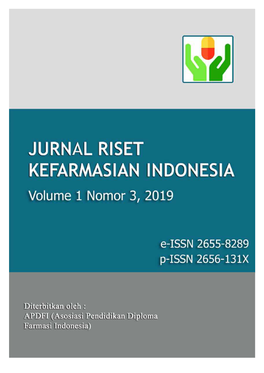 JURNAL RISET KEFARMASIAN INDONESIA Adalah Jurnal Yang Diterbitkan Online Dan Diterbitkan Dalam Bentuk Cetak