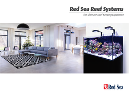 Red Sea Reef Systems the Ultimate Reef Keeping Experience ® Red Sea MAX