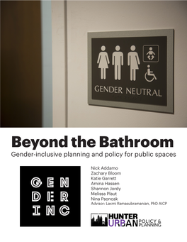 Beyond the Bathroom Gender-Inclusive Planning and Policy for Public Spaces