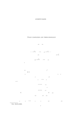 (Co)Chain Complexes and Their Algebra, the Intention Being to Point the Beginner at Some of the Main Ideas Which Should Be Further Studied by in Depth Reading