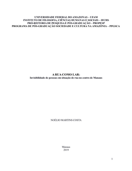 A RUA COMO LAR: Invisibilidade De Pessoas Em Situação De Rua No Centro De Manaus