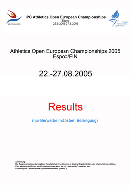 IPC Athletics Open European Championships Espoo 22.8.2005-27.8.2005 Men F11 Discus Final Results 25.8.2005 12:30