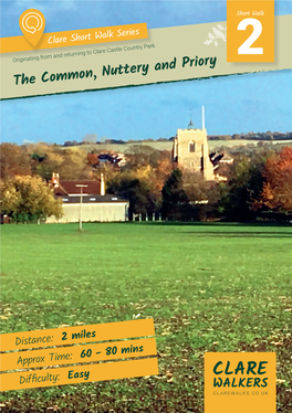 The Common, Nuttery and Priory