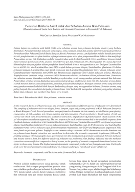 Pencirian Bakteria Asid Laktik Dan Sebatian Aroma Ikan Pekasam (Characterisation of Lactic Acid Bacteria and Aromatic Compounds in Fermented Fish Pekasam)