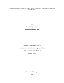 A Comprehensive Examination of Human Triploidy and Diploid/Triploid Mixoploidy