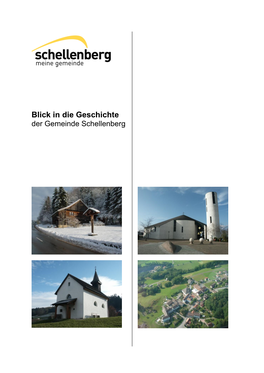 Blick in Die Geschichte Der Gemeinde Schellenberg Diese Broschüre