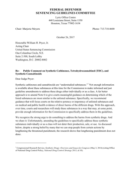 Public Comment on Synthetic Cathinones, Tetrahydrocannabinol (THC), and Synthetic Cannabinoids Dear Judge Pryor