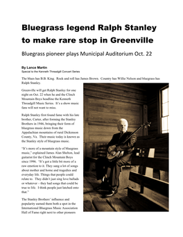 Bluegrass Legend Ralph Stanley to Make Rare Stop in Greenville Bluegrass Pioneer Plays Municipal Auditorium Oct