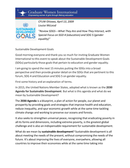 CFUW Ottawa, April 13, 2009 Louise Mcleod ''Review SDGS---What They Are and How They Interact, with Special Focus on SGD 4 (Education) and SDG 5 (Gender Equality)''