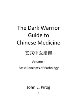 The Dark Warrior Guide to Chinese Medicine