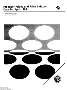 Producer Prices and Price Indexes April 1984