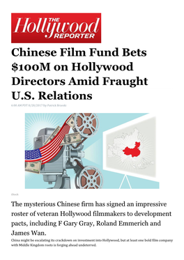 Chinese Film Fund Bets $100M on Hollywood Directors Amid Fraught U.S