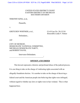 UNITED STATES DISTRICT COURT EASTERN DISTRICT of MICHIGAN SOUTHERN DIVISION TIMOTHY KING, Et Al., Plaintiffs, V. GRETCHEN WHITME