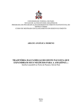 TRAJETÓRIA DAS FAMILIAS DO OESTE PAULISTA QUE EXPANDIRAM SEUS NEGÓCIOS PARA a AMAZÔNIA: a Família Lunardelli No Norte Do Paraná E Sul Do Pará