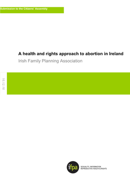 A Health and Rights Approach to Abortion in Ireland Irish Family Planning Association