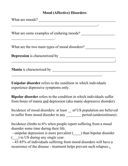 Mood (Affective) Disorders What Are Moods? ______