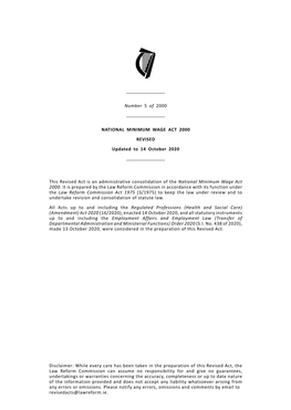 Number 5 of 2000 NATIONAL MINIMUM WAGE ACT 2000 REVISED Updated to 14 October 2020 This Revised Act Is an Administrative Consoli