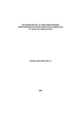 Diversidade De Ácaros Predadores (Phytoseiidae) Em Fragmentos Florestais E Cafezais Adjacentes