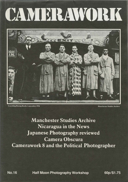 Manchester Studies Archive Nicaragua in the News Japanese Photography Reviewed Camera Obscura Camerawork 8 and the Political Photographer