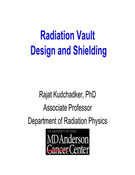 Radiation Vault Design and Shielding