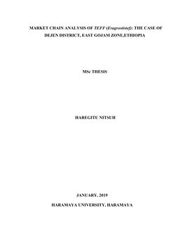 MARKET CHAIN ANALYSIS of TEFF (Eragrostistef): the CASE of DEJEN DISTRICT, EAST GOJAM ZONE,ETHIOPIA