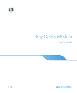The Ray Optics Module User's Guide