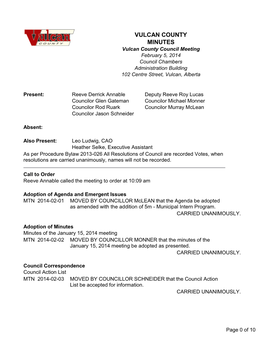 VULCAN COUNTY MINUTES Vulcan County Council Meeting February 5, 2014 Council Chambers Administration Building 102 Centre Street, Vulcan, Alberta