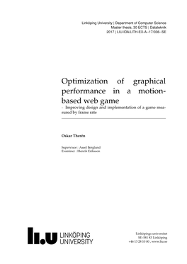 Optimization of Graphical Performance in a Motion- Based Web Game – Improving Design and Implementation of a Game Mea- Sured by Frame Rate