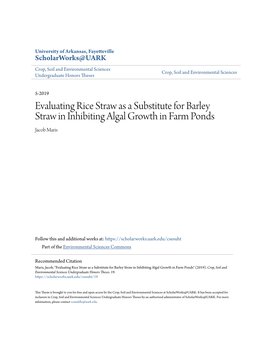 Evaluating Rice Straw As a Substitute for Barley Straw in Inhibiting Algal Growth in Farm Ponds Jacob Maris