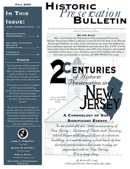 Fall 2003 HISTORIC in THIS Preservation ISSUE: BULLETIN Spring Conference Update