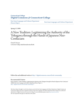 A New Tradition: Legitimizing the Authority of the Tokugawa Through the Hands of Japanese Neo- Confucians Daniel S