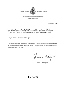 Her Excellency, the Right Honourable Adrienne Clarkson, Governor General and Commander-In-Chief of Canada