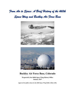 A Brief History of the 460Th Space Wing and Buckley Air Force Base