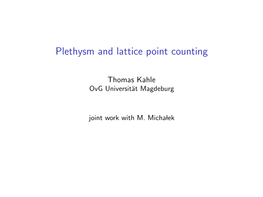 Plethysm and Lattice Point Counting