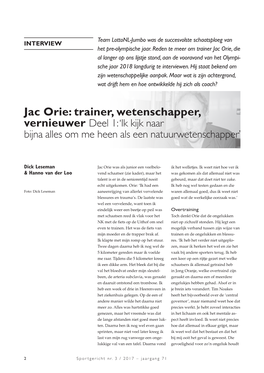 Jac Orie: Trainer, Wetenschapper, ­Vernieuwer Deel 1: ‘Ik Kijk Naar Bijna Alles Om Me Heen Als Een Natuurwetenschapper’