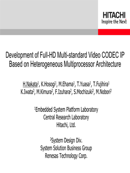 Development of Full-HD Multi-Standard Video CODEC IP Based on Heterogeneous Multiprocessor Architecture